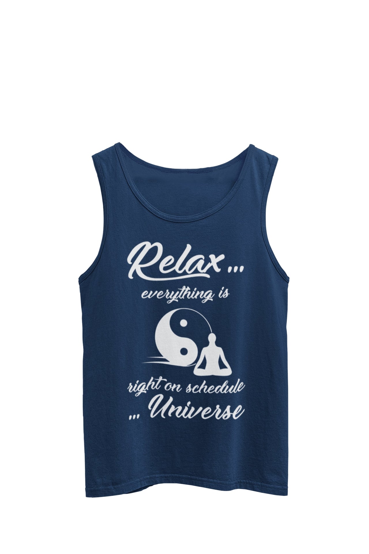 Navy tank top featuring a person doing yoga, with the text 'Relax, everything is right on schedule' and 'universe' written on the t-shirt. Made by WooHoo Apparel.