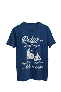 Thumbnail for Navy heather unisex tee featuring a person doing yoga, with the text 'Relax, everything is right on schedule' and 'universe' written on the t-shirt. Made by WooHoo Apparel.