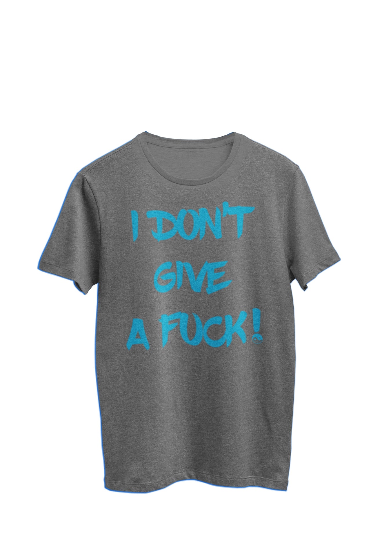 Gray Heather Unisex T-shirt featuring the bold statement 'I don't give a fuck'. Designed by WooHoo Apparel