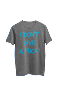 Thumbnail for Gray Heather Unisex T-shirt featuring the bold statement 'I don't give a fuck'. Designed by WooHoo Apparel