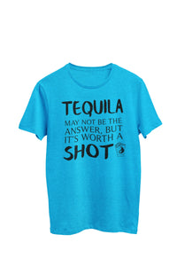Thumbnail for Turquoise Heather Unisex T-shirt with text: 'Tequila may not be the answer, but it's worth a shot.' The design features a shot glass with a yin yang symbol, created by WooHoo Apparel.